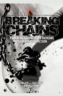 Breaking Chains : Embracing Discomfort to Overcome Anxiety and Depression - Book