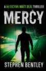 Mercy : A Detective Matt Deal Thriller - Book