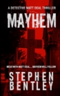 Mayhem : A Detective Matt Deal Thriller - Book