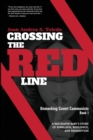 Crossing the Red Line : Unmasking Covert Communists - Book