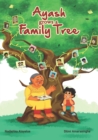 Ayash Grows a Family Tree : A heartwarming picture book about a boy and his grandmother - Book