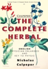The Complete Herbal : English Physician Enlarged & Key to Physic - Book