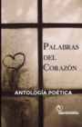 Palabras del Corazon, Antologia Poetica - Book