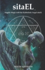 sitaEL : Angelic Magic with the Kabbalistic Angel sitaEL - Book