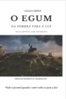 O Egum : Da Sombra para a Luz! - Book
