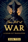 The Art of War : A Clear-cut Translation - Book