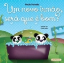 Um novo irmao, sera que e bom? - Book