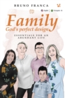 Family Gods Perfect Design : Essentials for an abundant life - Book