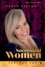 Successful Women : Yes, You Can! - Book