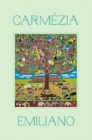Carmezia Emiliano: The Tree of Life - Book
