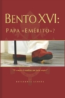 Bento XVI : Papa "Emerito"? - Book