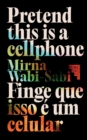 Pretend This Is A Cellphone &#9699; Finge Que Isso E Um Celular - Book