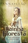 A Rainha Da Floresta - Book