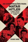 As Conspiracoes Para Matar Hitler - Book