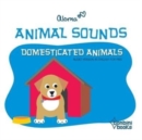 Animal Sounds - Domesticated Animals - Book