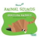 Animal Sounds - Brazilian Animals - Book