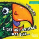 THERE ARE ANIMALS THAT LIKE -- Edicao Bilingue Ingles/Portugues - Book