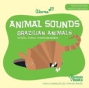 Animal Sounds - Brazilian Animals -- Edicao Bilingue Ingles/Portugues - Book