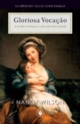 Gloriosa Vocacao : A mulher virtuosa e o dom da maternidade - Book