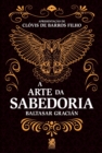 A Arte Da Sabedoria - Baltasar Gracian - Book