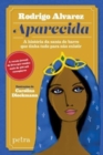 Aparecida : A historia da santa de barro que tinha tudo para nao existir. - Book