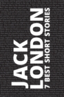 7 best short stories by Jack London - Book