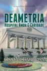 Deametria - Hospital Amor E Caridade - Book