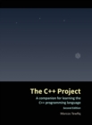 The C++ Project : A companion for learning the C++ programming language - Book