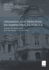 Organizacao E Principios Da Administracao Publica : Estudos em homenagem a Jose dos Santos Carvalho Filho - Book