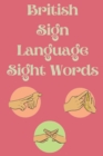 British Sign Language Sight Words - Book