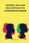 Gender, age and self-efficacy in  entrepreneurship - Book