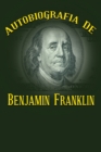 Autobiografia de Benjamin Franklin - Book