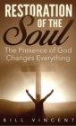 Restoration of the Soul (Pocket Size) : The Presence of God Changes Everything - Book
