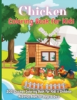 Chicken Coloring Book for Kids : Amazing Chicken Coloring Book For Kids And Toddlers - Book