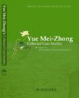 Yue Mei-zhong : Collected Case Studies - Book