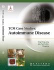 TCM Case Studies: Autoimmune Disease - Book