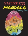 Easter Egg Mandala Coloring Book : Relaxing Coloring Book Full of Beautiful and Unique Mandala Easter Eggs - Book
