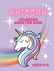 Unicorn Coloring book for kids, Ages 4-8 - Book
