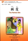 The Painted Skin - Chinese Breeze Graded Reader Level 3: 750 Words - Book