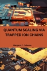 Quantum scaling via trapped ion chains - Book
