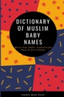 Dictionary of Muslim Baby Names - Book