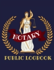 Notary Public Log Book : Notary Book To Log Notorial Record Acts By A Public Notary Vol-3 - Book