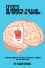 Effects Of Cognitive Task Load On Prospective Judgment For Time Perception - Book