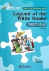 Legend of the White Snake - Rainbow Bridge Graded Chinese Reader, Level 2 : 500 Vocabulary Words - Book