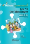Liu Yi the Messenger - Rainbow Bridge Graded Chinese Reader, Level 2 : 500 Vocabulary Words - Book