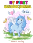 My First Gratitude Journal For Kids : A Journal to Help Children Practice Gratitude A Daily Gratitude Journal for Boys - Book