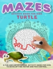 Turtle Mazes Activity Book For Kids : Brain Games, Tricky Puzzles For Clever Kids, Amazing And Fun Maze Activity Book for Children, Dog Themed Mazes for Kids Age 4-6, 6-8 year old - Book