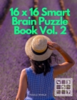 16 x 16 Smart Brain Puzzle Book Vol. 2 - Book