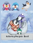 Coloring Penguin Book : Wonderful Penguin Coloring Book For Penguin Lover, kids, Teens (Animal Coloring Book) - Book