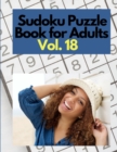 Sudoku Puzzle Book for Adults Vol. 18 - Book